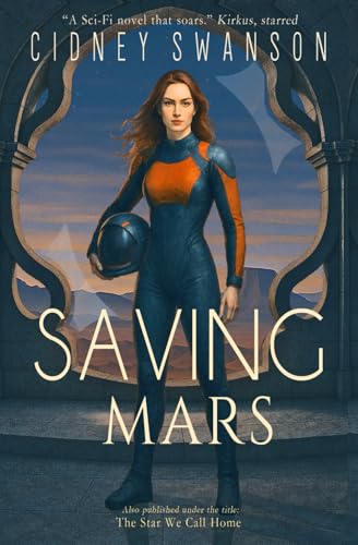 Saving Mars: Book One in the Saving Mars Series