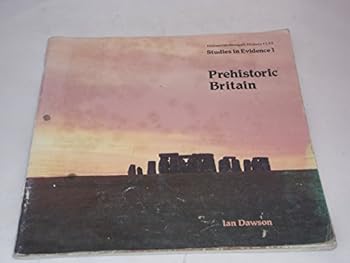 Hardcover Prehistoric Britain (Studies in Evidence) Book