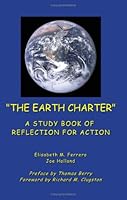 "The Earth Charter" A Study Book of Reflection for Action 097635800X Book Cover