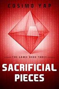 Sacrificial Pieces: Book 3 (The Gam3)
