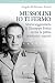 Mussolini Io Ti Fermo. Storia Leggendaria Di Giuseppe Bottai Scelse La Patria Combatté I Nazisti - 3
