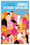 Homes in Crisis Capitalism: Gender, Work and Revolution