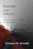 Power and Magic: The Concept of Power in Ephesians