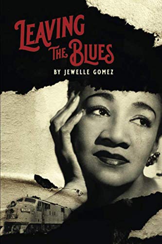 Leaving the Blues: a memory play