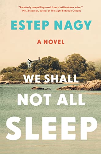 We Shall Not All Sleep: A Novel