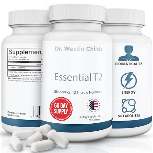 dr westin childs essential t2 - t2 thyroid support supplement with bio-identical 35 diiodo-l-thyronine for hypothyroidism hashimoto39s thyroidectomy amp rai non gmo 60 day supply
