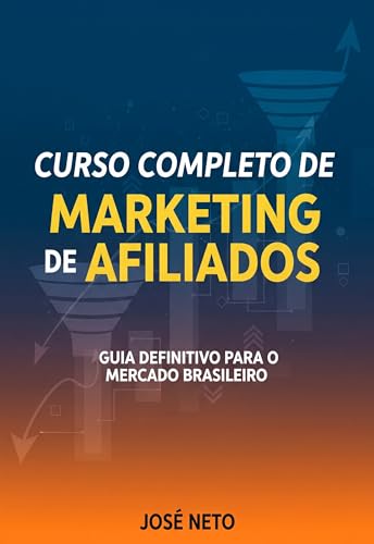 Curso Completo de Marketing de Afiliados: Guia Definitivo para o ...