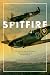 Spitfire: The Plane that Saved the World