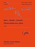Bach - Händel - Scarlatti: Pièces faciles pour piano avec conseils d'exercice. Band 1. Klavier (Urtextprimo Album) - 9783850557382