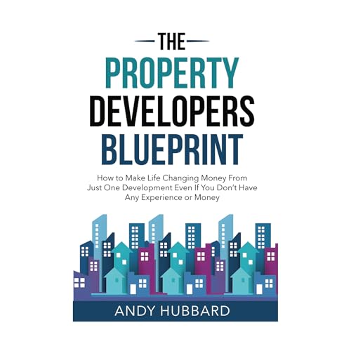 The Property Developers Blueprint by Andy Hubbard episode artwork