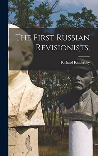 The First Russian Revisionists;