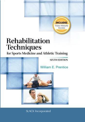 Rehabilitation Techniques for Sports Medicine and Athletic Training (Rehabilitation Techniques in Sports Medicine (Prentice Hall)) by William E Prentice PhD ATC PT FNATA (2015-04-15)