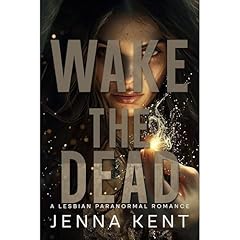 Wake The Dead Audiolibro Por Jenna Kent arte de portada