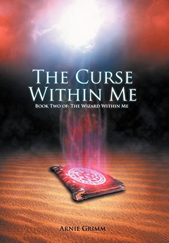 The Curse Within Me: Book Two Of: The Wizard Within Me (The Wizard Within Me, Book Two, 2)
