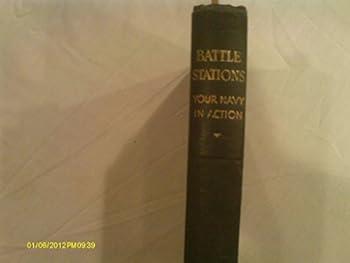 Hardcover Battle Stations! (Your Navy in Action) Book