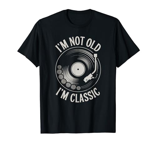I'm Not Old I'm Classic Turntable �r�j�[�����R�[�h �ʔ������y T�V���c