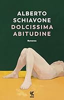 Dolcissima abitudine 8823517206 Book Cover