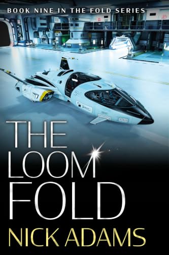 The Loom Fold: Book 9 in the Fold Series