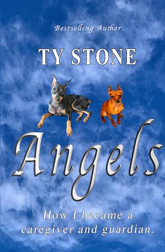 ANGELS: How I Became a Caregiver and Guardian