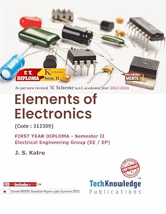 Elements of Electronics MSBTE Diploma Electrical Engineering Group Sem ...