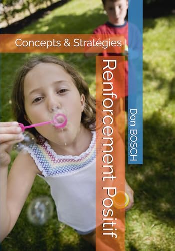 Renforcement Positif: Concepts & Strategies