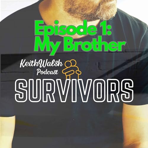 Episode 1: My Brother cover art