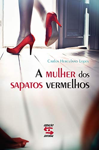 A Mulher Dos Sapatos Vermelhos (Em Portuguese do Brasil)