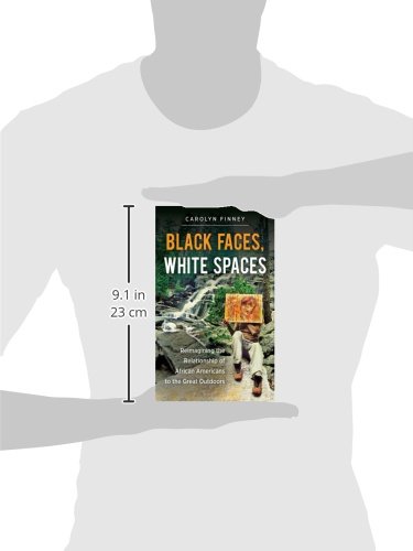 Black Faces, White Spaces: Reimagining the Relationship of African Americans to the Great Outdoors - Image 3