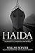 Haida: A Story of the Hard Fighting Tribal Class Destroyers of the Royal Canadian Navy on the Murmansk Convoy, the English Channel and the Bay of Biscay (Wynford Project)