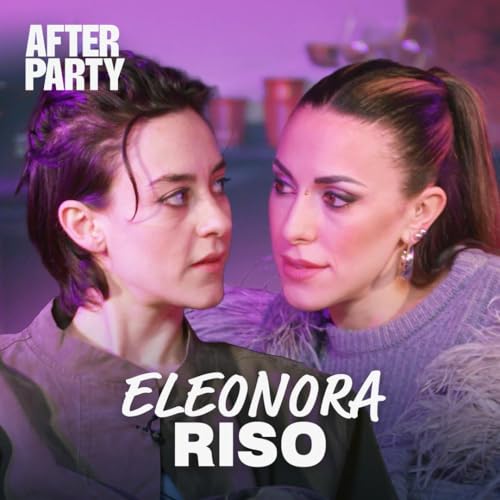 After Party con Eleonora Riso
