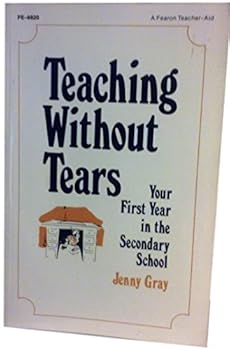 Paperback Teaching Without Tears: Your First Year in the Secondary School. Book