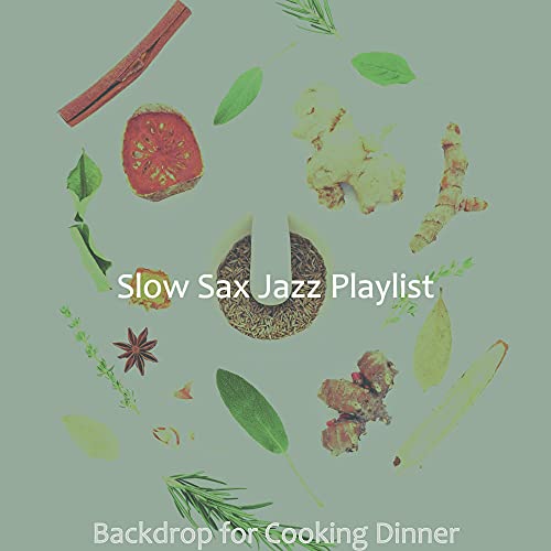 Backdrop for Cooking Dinner de Slow Sax Jazz Playlist en Amazon Music ...
