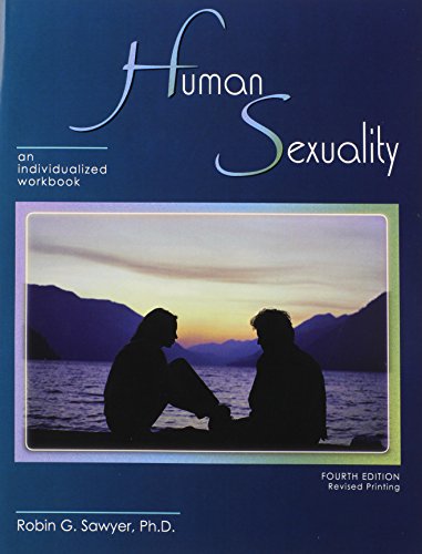 Human Sexuality: An Individualized Workbook