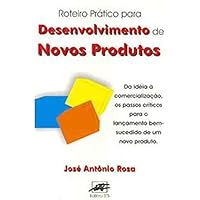 Roteiro Prático Para Desenvolvimento de Novos Produtos 8586054690 Book Cover