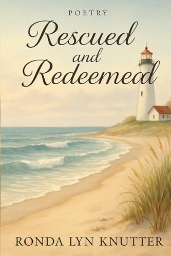 Rescued and Redeemed