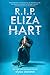 R.I.P. Eliza Hart