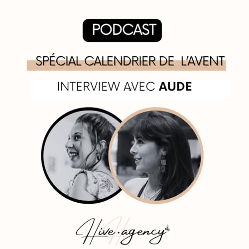 🎁 Calendrier de l&rsquo;Avent Hive Agency &ndash; Jour 20 - Aude