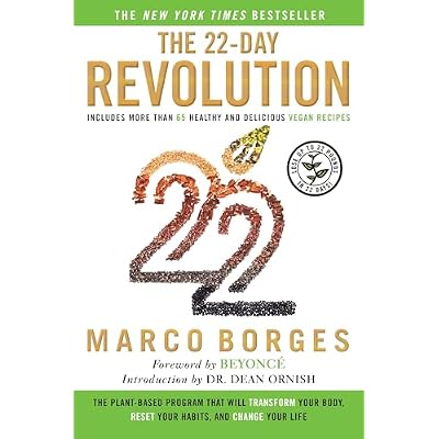 The 22-Day Revolution: The Plant-Based Program That Will Transform Your Body, Reset Your Habits, and Change Your Life