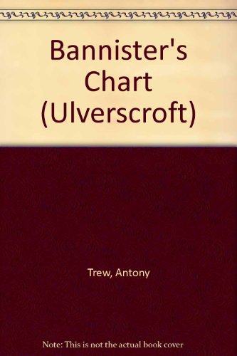 Bannister's Chart (Ulverscroft) view 2