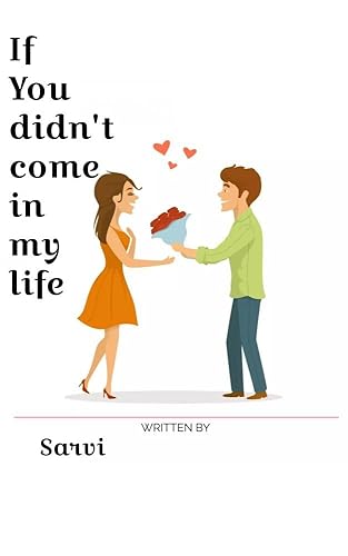 If You didn't come in my life: Meant to happen