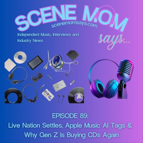 Scene Mom Says: Live Nation Settles, Apple Music AI Tags & Why Gen Z Is Buying CDs Again