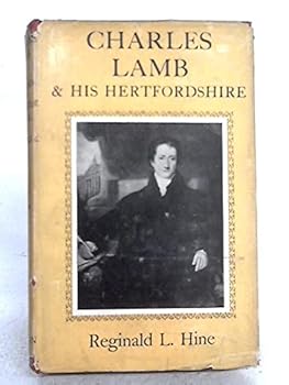 Hardcover Charles Lamb and His Hertfordshire Book