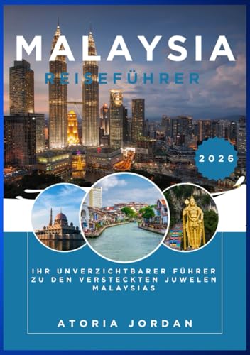 Malaysia Reiseführer 2026