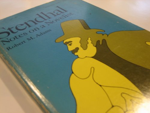 Stendhal: Notes on a Novelist 0850360994 Book Cover