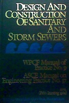 Hardcover Design and Construction of Sanitary and Storm Sewers (WPCF Manual of Practice No. 9) (ASCE Manual on Engineering Practice No. 37) Book