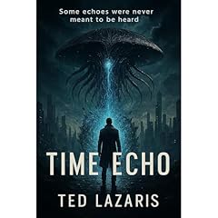 TIME ECHO Audiolibro Por Ted Lazaris arte de portada