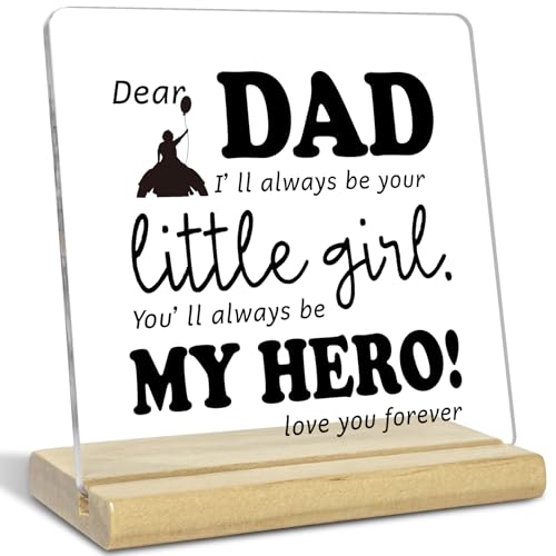 Dad Gifts from Daughter,Daddy Birthday Gift Idea,I'll Always Be Your Little Girl Acrylic Desk Decor