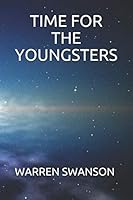 TIME FOR THE YOUNGSTERS 168955388X Book Cover