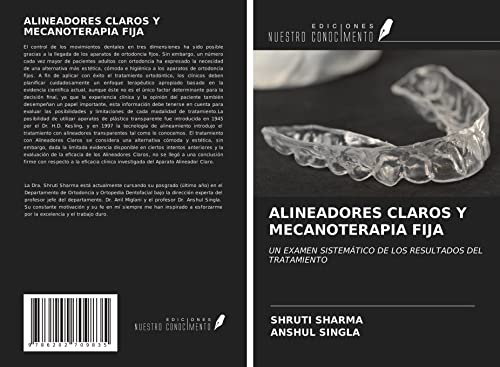 ALINEADORES CLAROS Y MECANOTERAPIA FIJA: UN EXAMEN SISTEMÁTICO DE LOS RESULTADOS DEL TRATAMIENTO