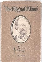 THE FOLYGRAFT ALBUM by FRANK WING Reilly & Lee 1915 1919 9th Hardcover B08L6K49WT Book Cover